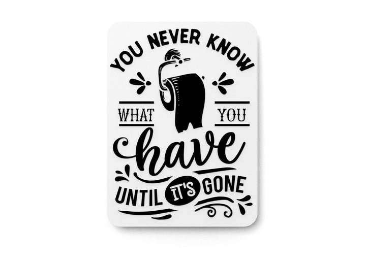 You Have to Go Bathroom Sign – Funny Humor Wall Decor for Home and Office