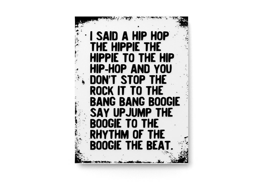 
  
  I Sad Hip Hop The Hippie The Hippie To The Hip Hip Hop Funny sign Home & Office
  
