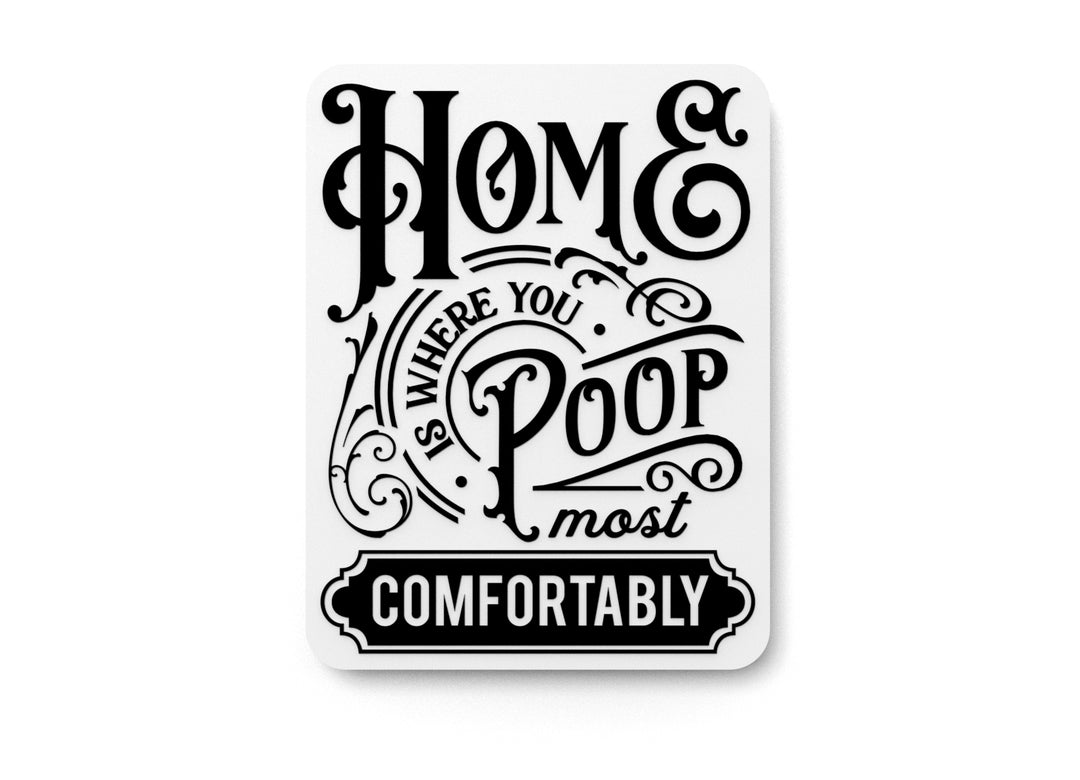 
  
  Home Poop Bathroom Sign – Funny Humor Wall Decor for Home and Office
  
