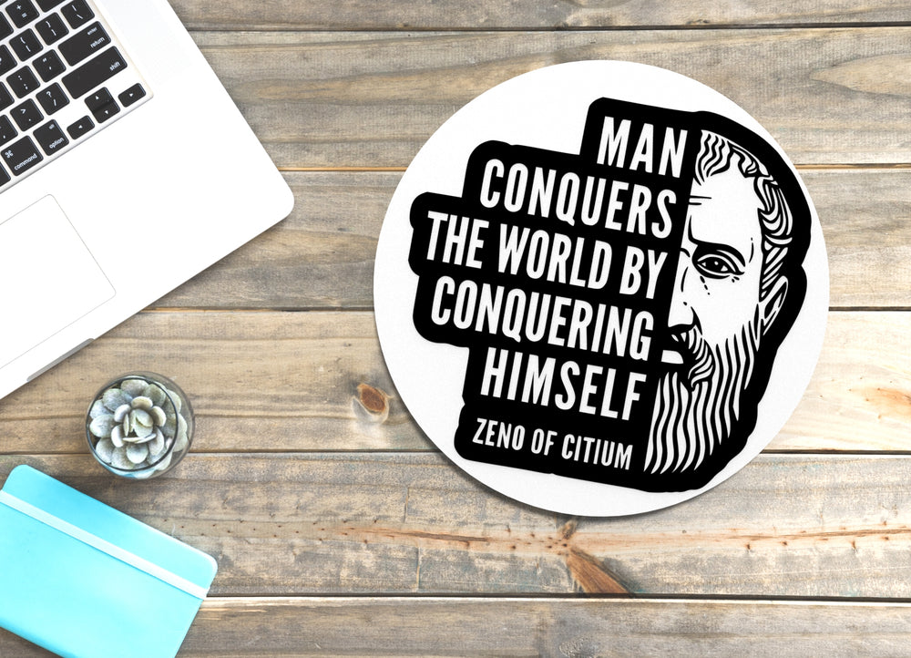 
  
  Man Conquers The World By Conquering Himself | Funny sign For Home or Office
  

