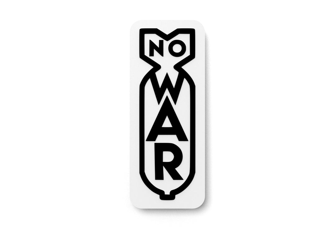 
  
  No War | Funny sign For Home or Office
  
