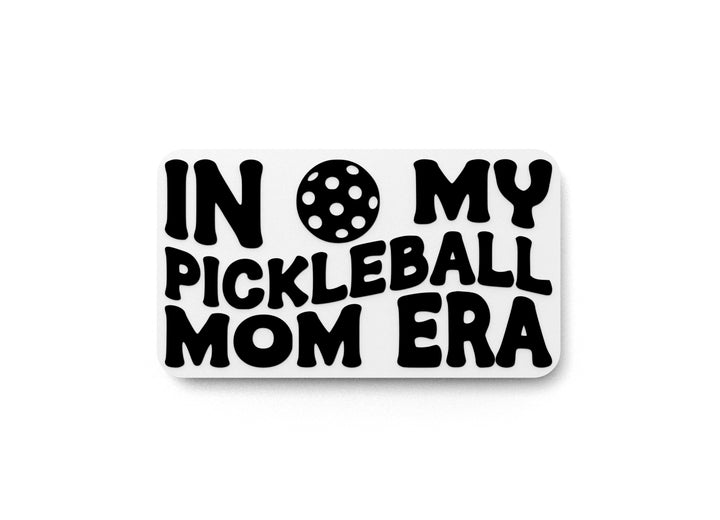 In My Pickleball Mom ERA | Funny sign For Home or Office