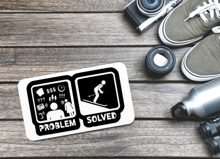 Problem Solved | Funny sign For Home or Office