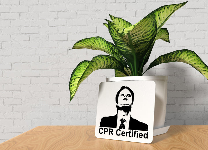 CPR Certified | Funny Sign for Home or Office