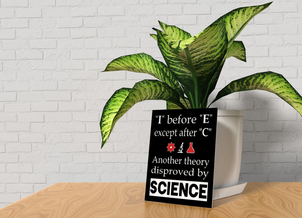 
  
  Another Theory Disproved by Science | Funny Sign for Classroom and Office
  
