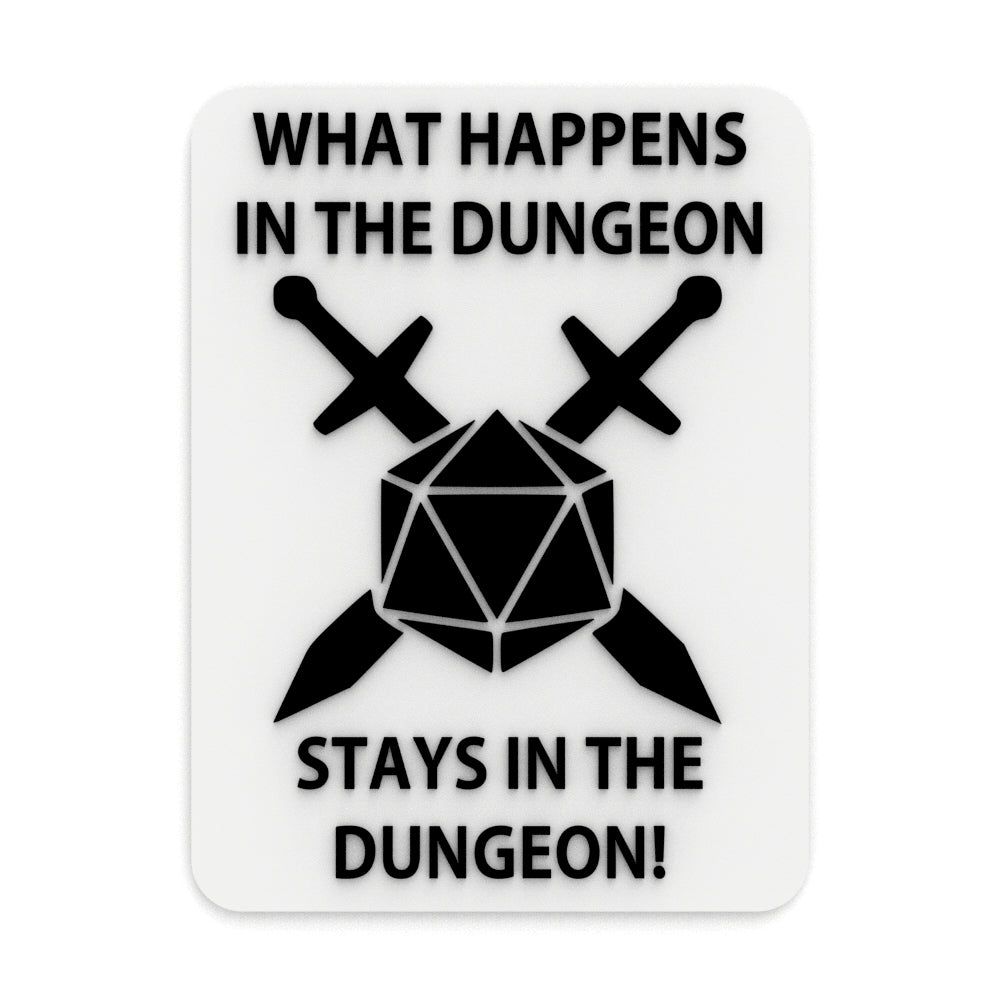 Funny Sign | What Happens In the Dungeon, Stays In The Dungeon