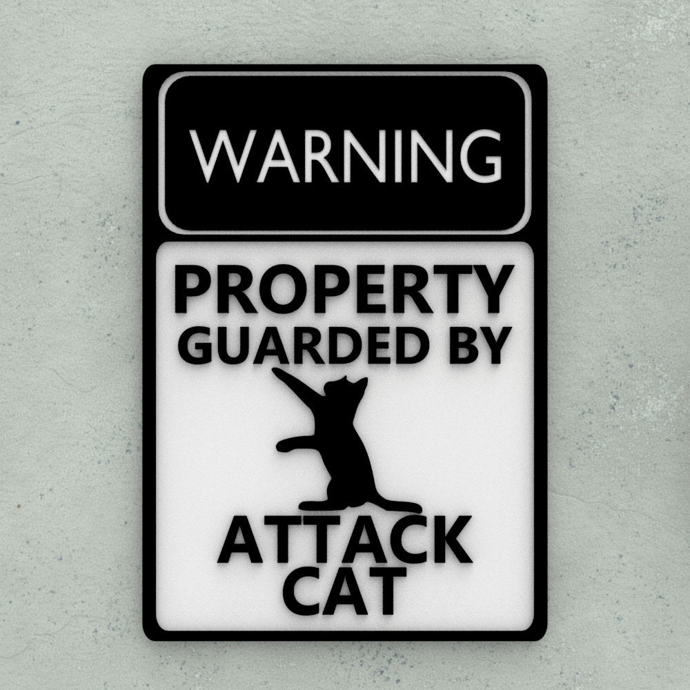 Funny Sign | Warning - Property Guarded By Attack Cat