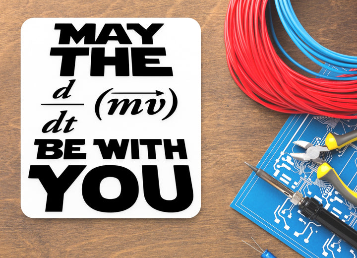 May The Be With You | Funny sign For Home or Office