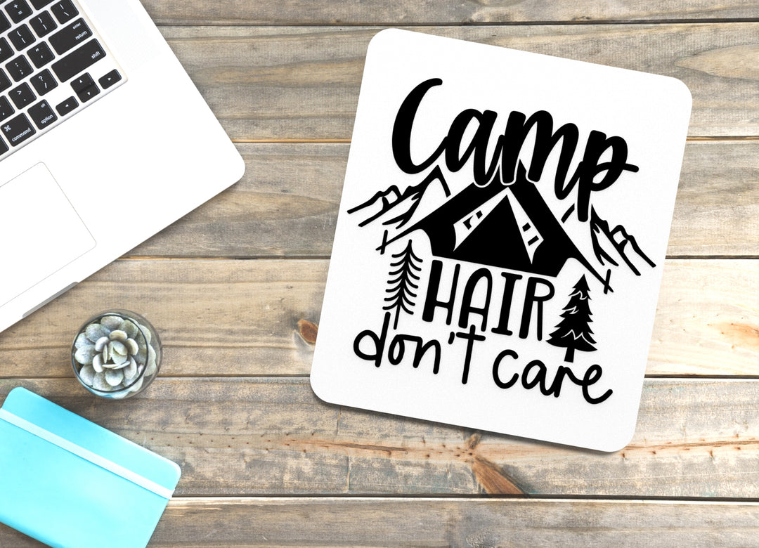 Camp Hair Don't Care | Funny sign For Home or Office
