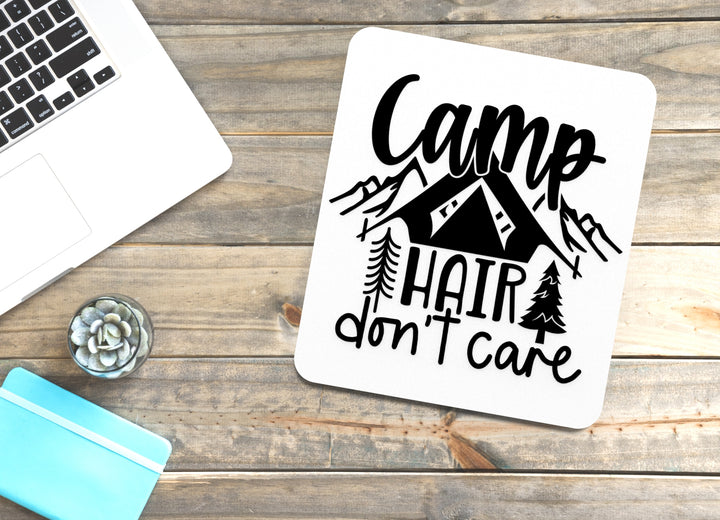 Camp Hair Don't Care | Funny sign For Home or Office
