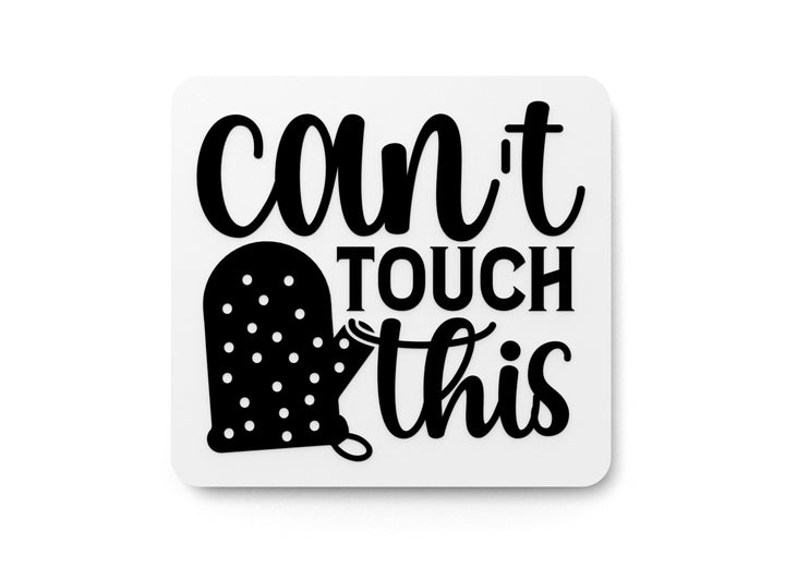 Bold 3D Printed Can't Touch This Wall Art – Durable PLA Sign For Restaurants