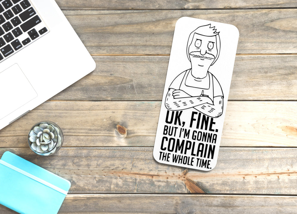 
  
  UK Fine But I'm Gonna Complain The Whole Time | Funny sign For Home or Office
  
