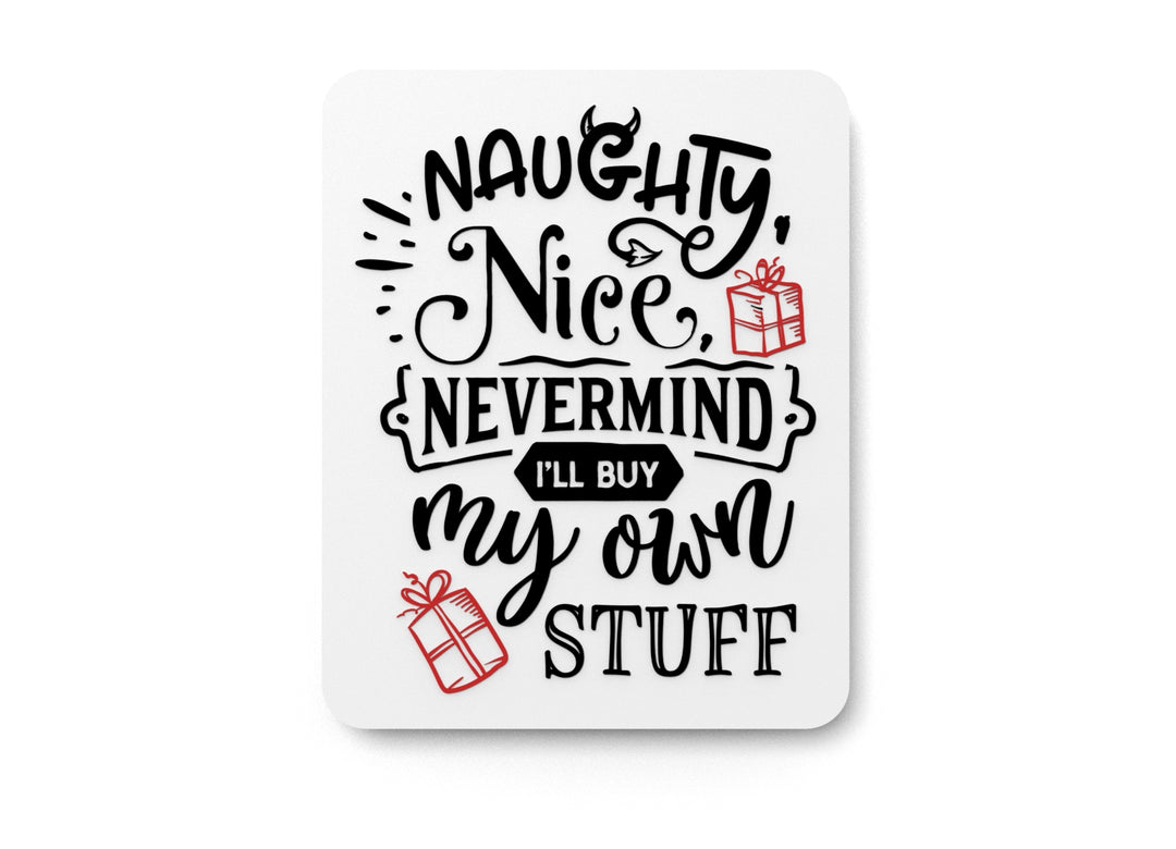 
  
  Naughty
  
