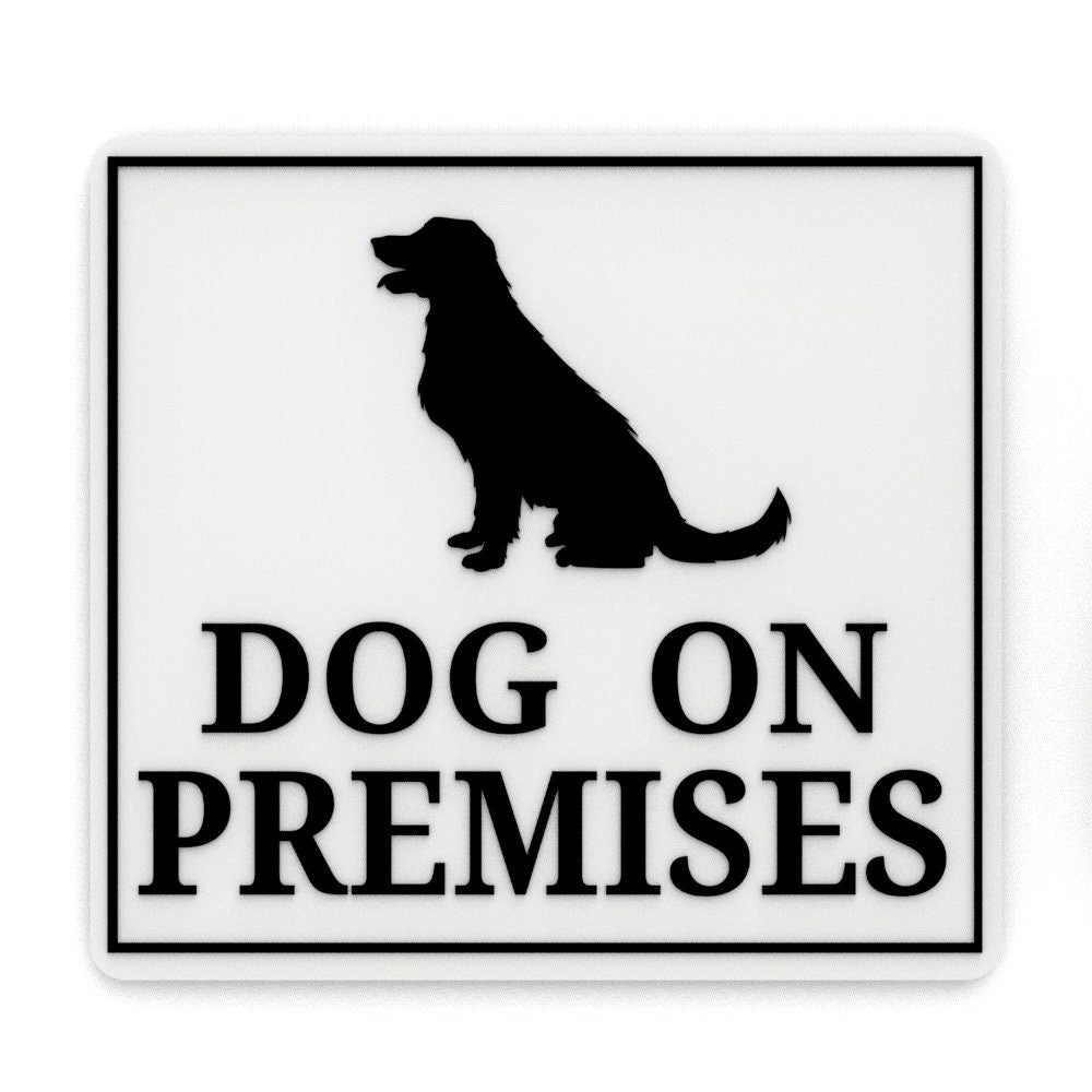
  
  Sign | Dog On Premises
  
