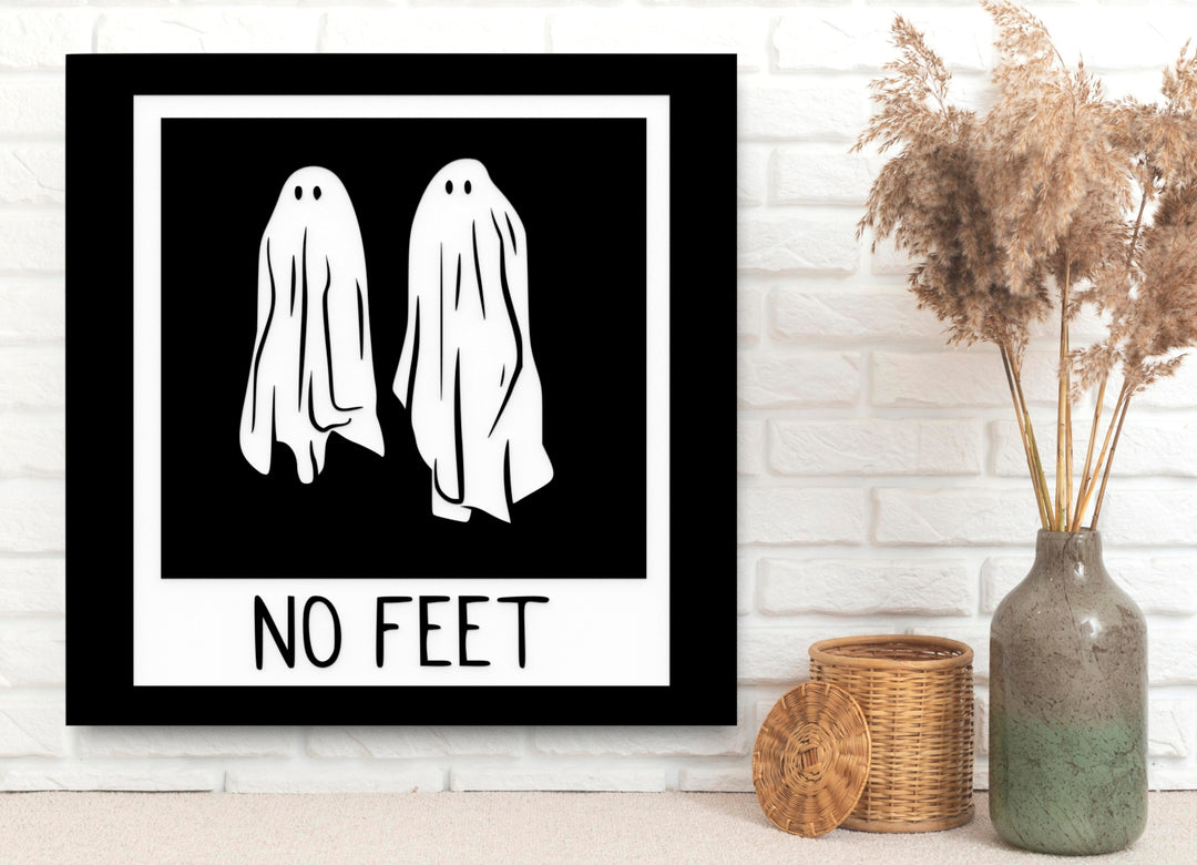 No Feet | Funny Sign for Home or Office