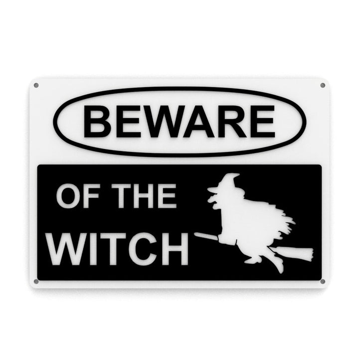 Beware Sign | Beware Of The Witch