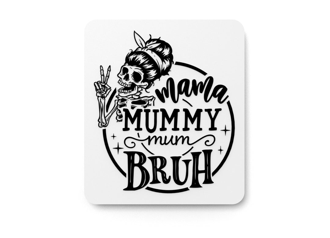 
  
  Bold 3D Printed Mummy Bruh Sign Wall Art – Durable PLA Sign for Gym, Office
  
