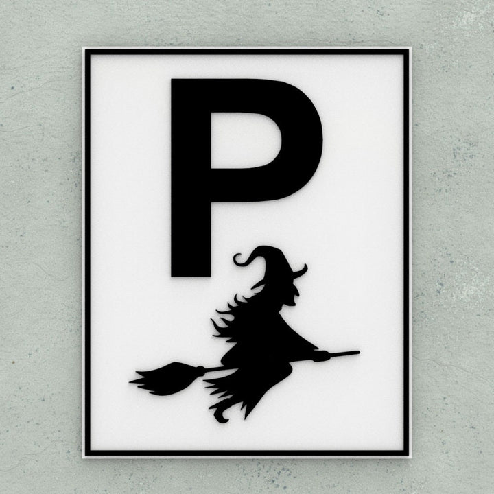 Funny Sign | P Witch