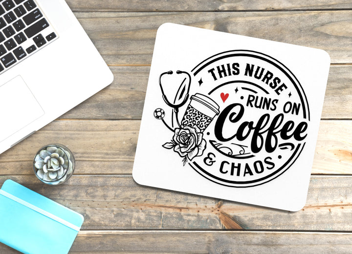 Nurse Runs on Coffee & Chaos | Funny Sign for Home or Office