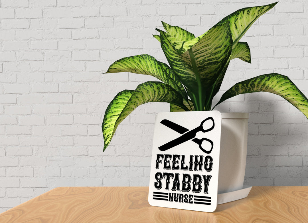 Extra Stabby Today | Funny Sign for Home or Office