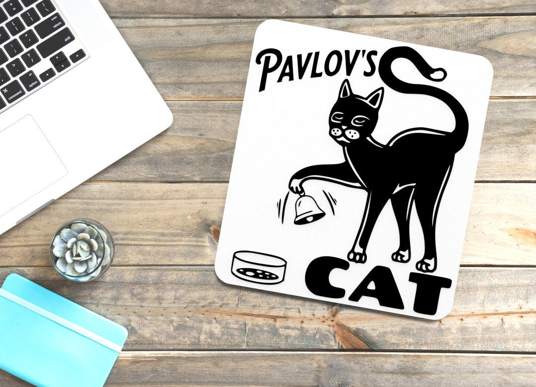Pavlov's Cat | Funny Sign for Home or Office