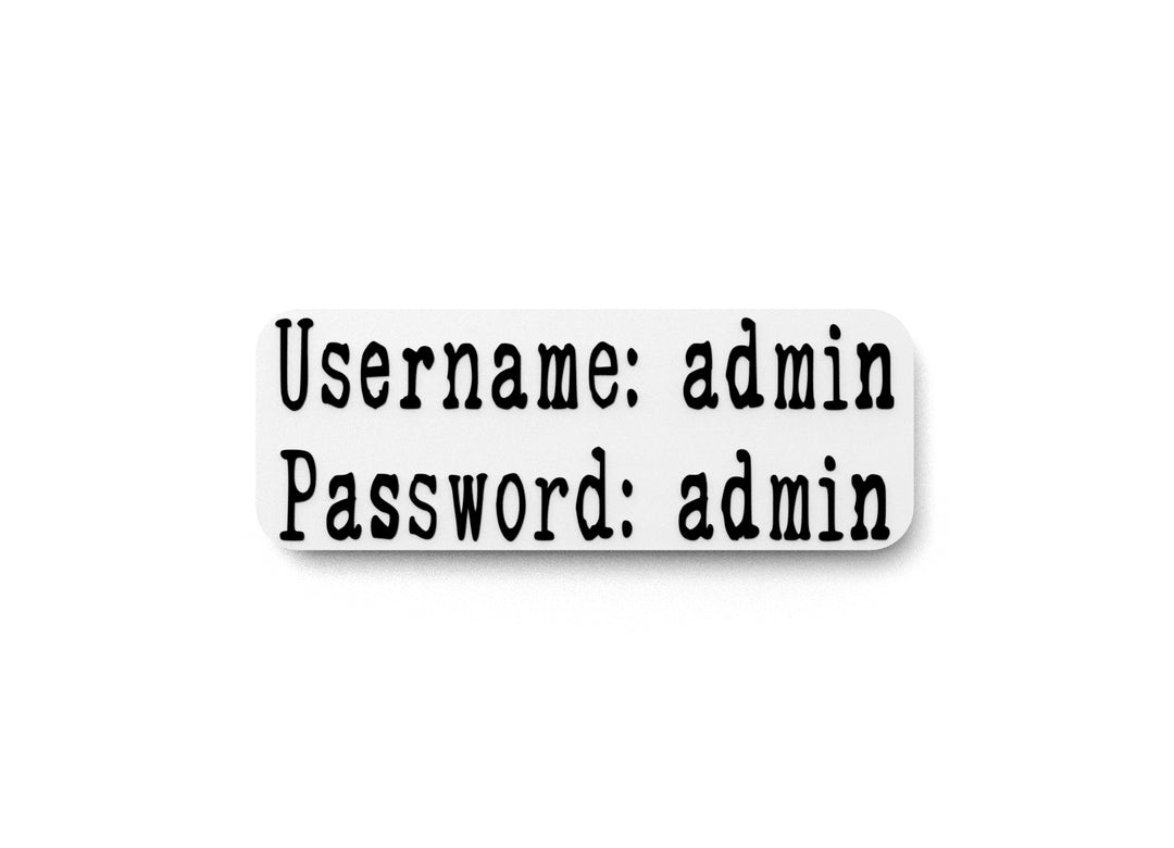 
  
  Username & Password Admin | Funny sign For Home or Office
  
