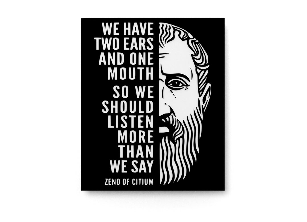 
  
  We Have Two Ears And One Mouth So We Should Listen |Funny sign For Home & Office
  

