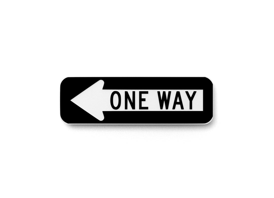 
  
  One Way | Funny Sign for Home or Office
  
