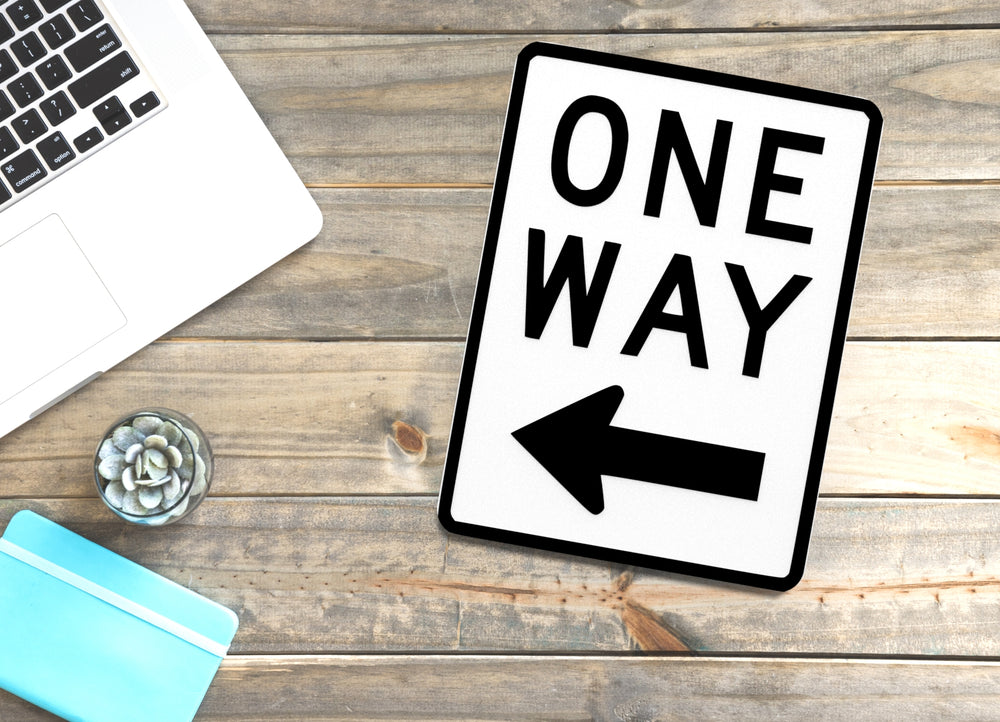 
  
  One Way | Funny Sign for Home or Office
  
