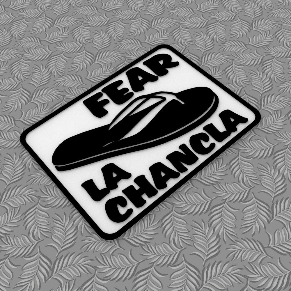 Funny Sign | Fear La Chancla