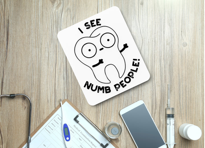 I See Numb People | Funny sign For Home or Office
