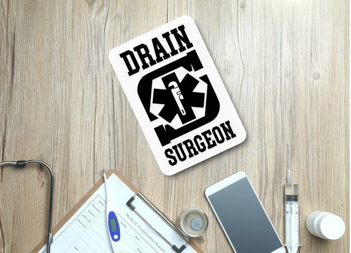 Drain Surgeon | Brain Surgeon Plumber Funny Sign for Home or Office