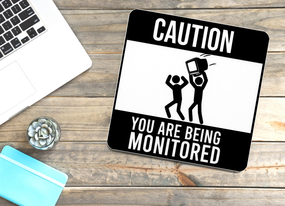 
  
  Caution You Are Being Monitored | Funny Sign for Home or Office
  
