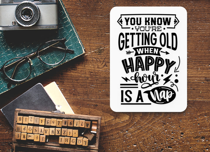 Bold 3D Printed Know Getting Old Man People Wall Art Durable PLA Sign For Office