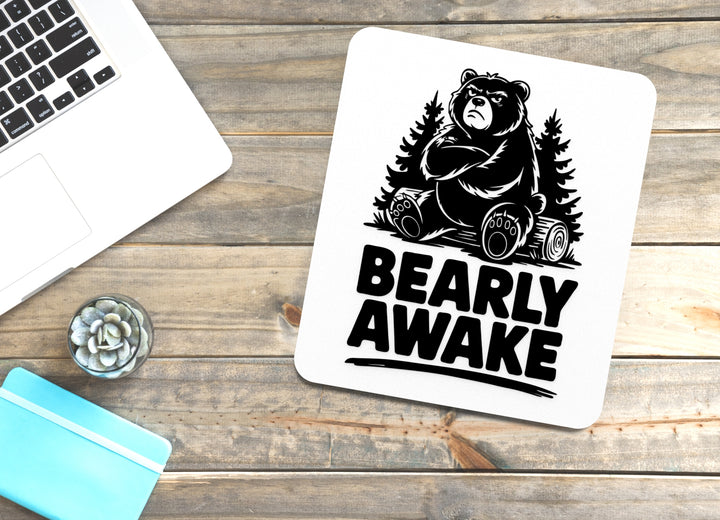 Bearly Awake | Funny sign For Home or Office