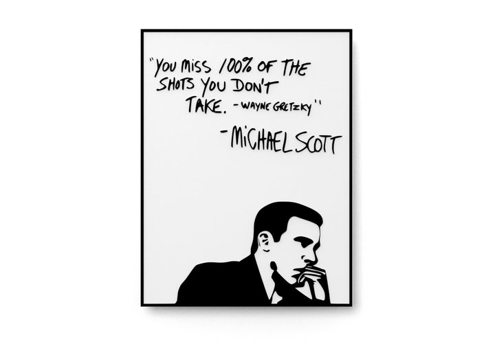 You Miss 100% Of The Shots You Don't Take | Funny Sign for Home or Office