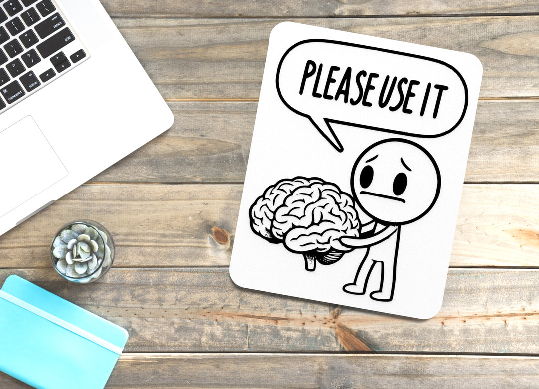 Please Use It | Funny Sign for Home or Office