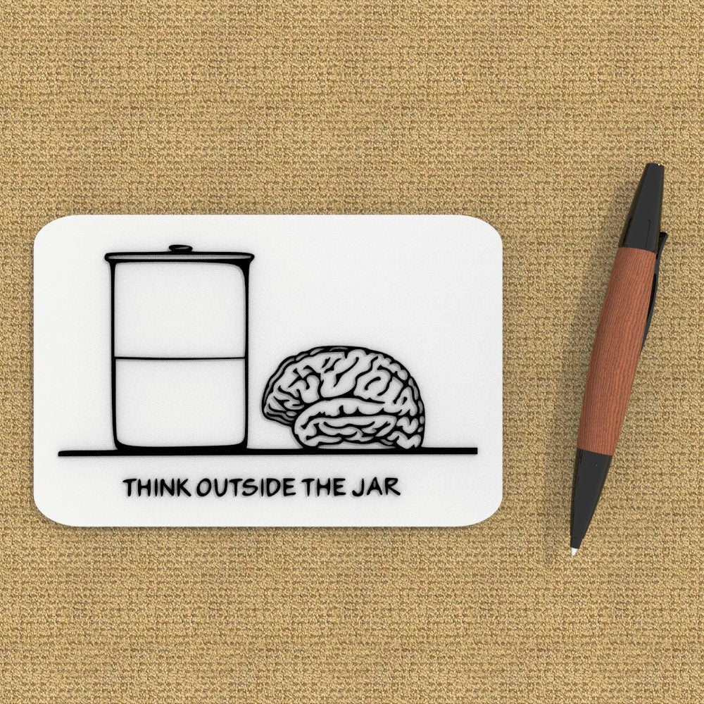 Funny Sign | Think Outside The Jar