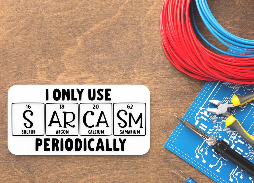 I Only Use Periodically | Funny sign For Home or Office