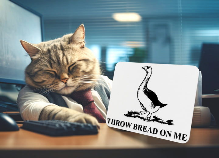 Throw Bread On Me | Funny sign For Home or Office