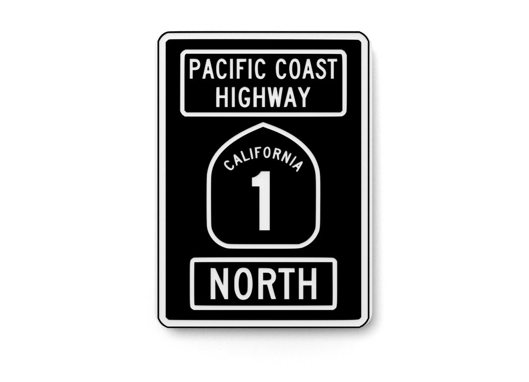 
  
  Pacific Coast Highway California 1 North | Funny Sign for Home or Office
  
