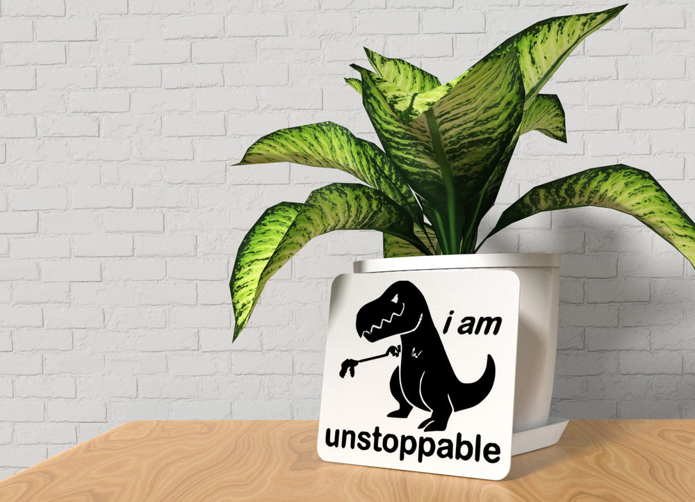 
  
  I Am Unstoppable | Funny Sign for Home, Office, or Gym Decor
  
