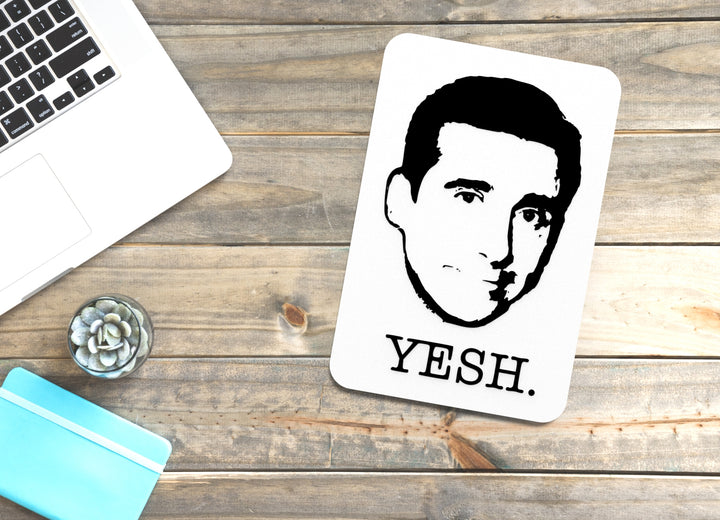 Yesh | Funny Sign for Home or Office
