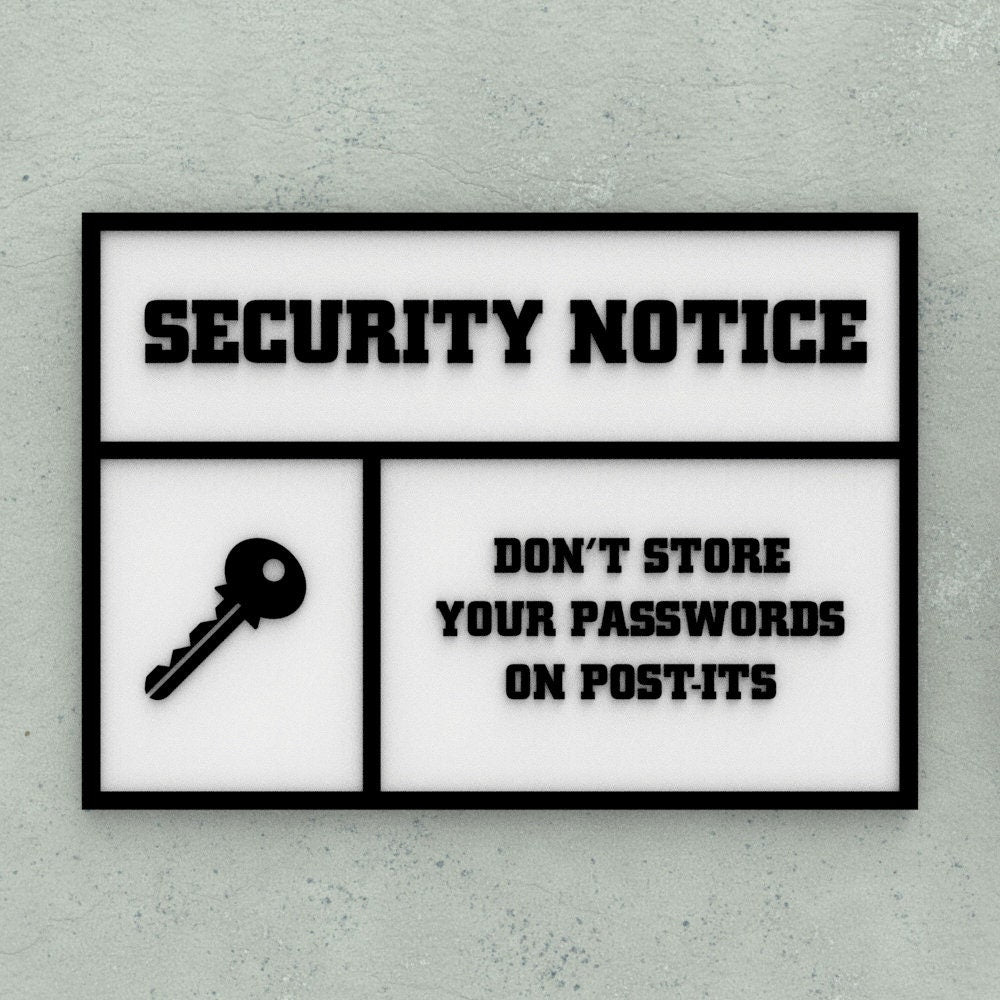Sign | Security Notice - Don't Store Your Passwords On Post-Its