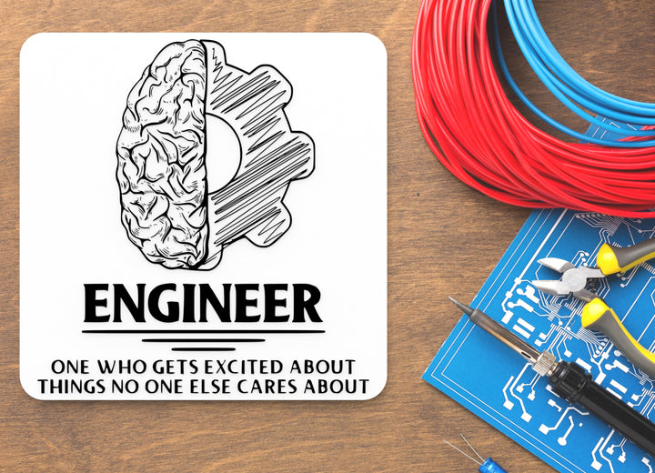 Engineer One Who Gets Excited About Things | Funny sign For Home or Office