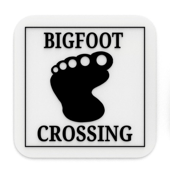 Funny Sign | Bigfoot Crossing