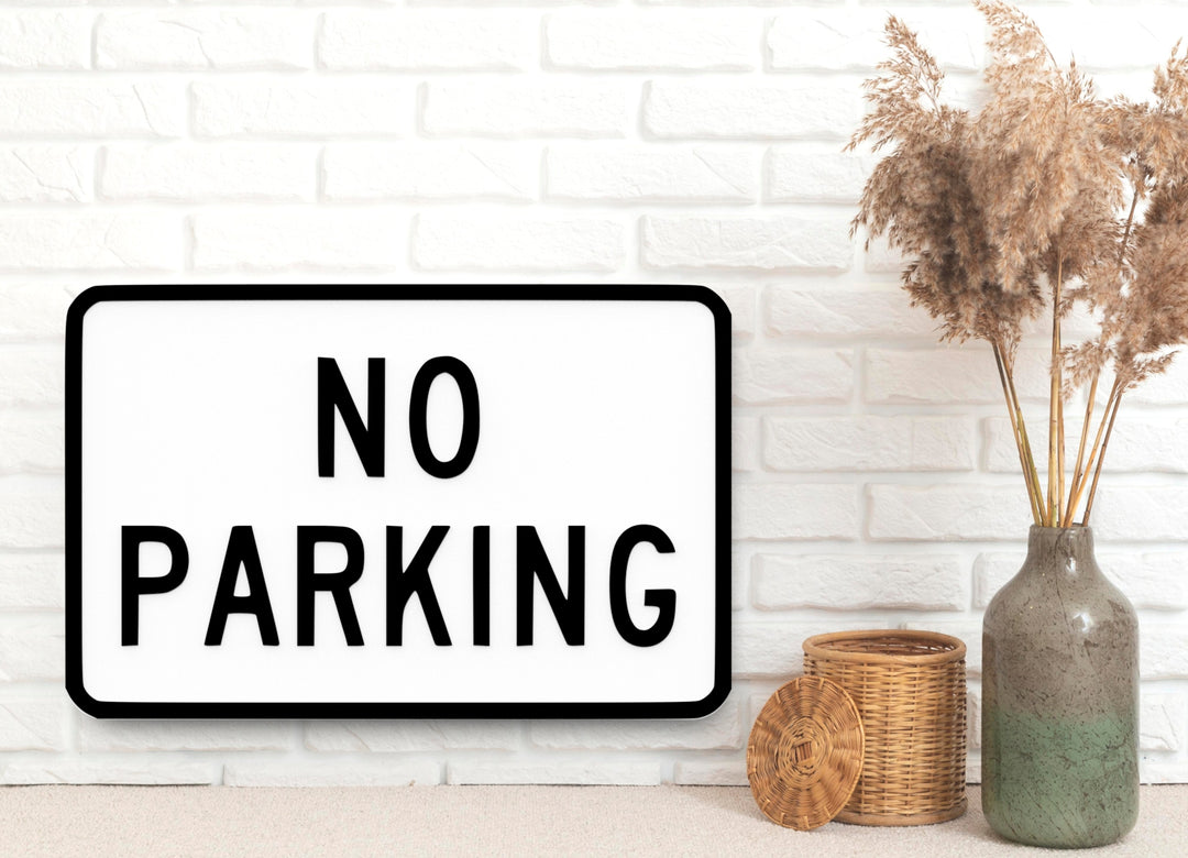No Parking | Funny Sign for Home or Office
