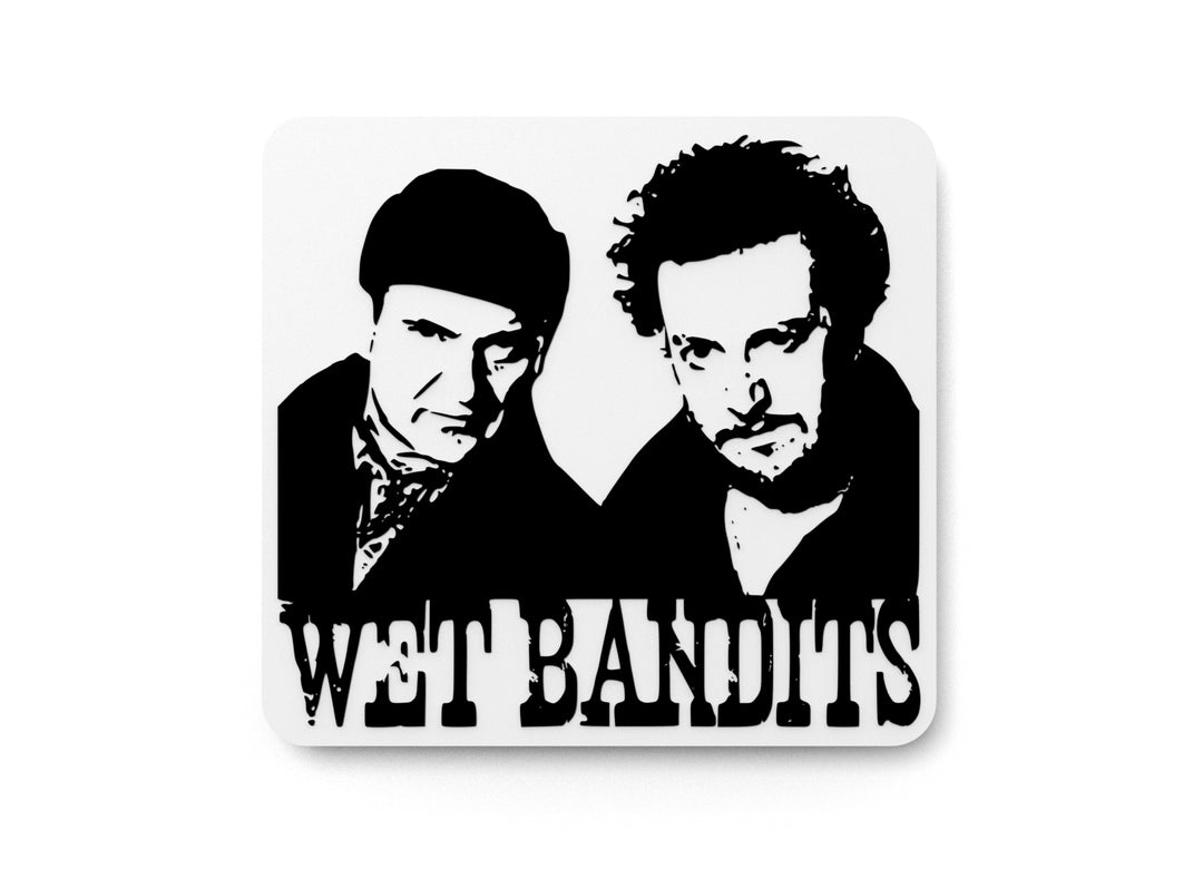 
  
  Wet Bandits | Funny sign For Home or Office
  
