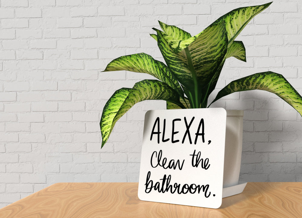 
  
  Alexa Clean the Bathroom Funny Sign Wall Decor for Home and Office
  
