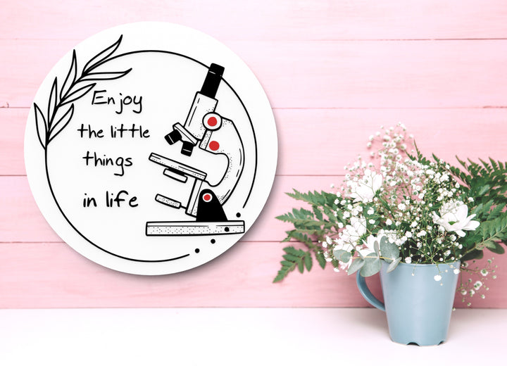 Enjoy The Little Things In Life | Funny Sign for Home or Office